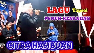 CITRA HASIBUAN || Medley of Old Tapsel Mandailing Songs