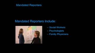 Child Protection Module 1 Part 2 Mandated Reporting