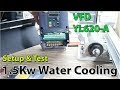 Setting up / Testing Chinese VFD and Spindle 1.5Kw Water Cooled