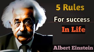 5 Rulees for success in Life By Einstein/Unlocking Einstein's 5 Essential Success Rules for Life!
