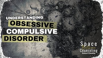 Understanding Obsessive-Compulsive Disorder | Signs & Symptoms