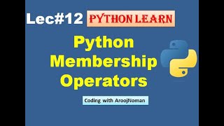 Python Membership Operators| Python Tutorial