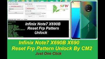 Infinix Note7 X690B Reset Frp Pattern Unlock By CM2