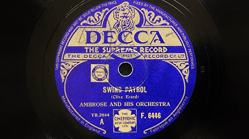 Ambrose and His orchestra – Swing Patrol