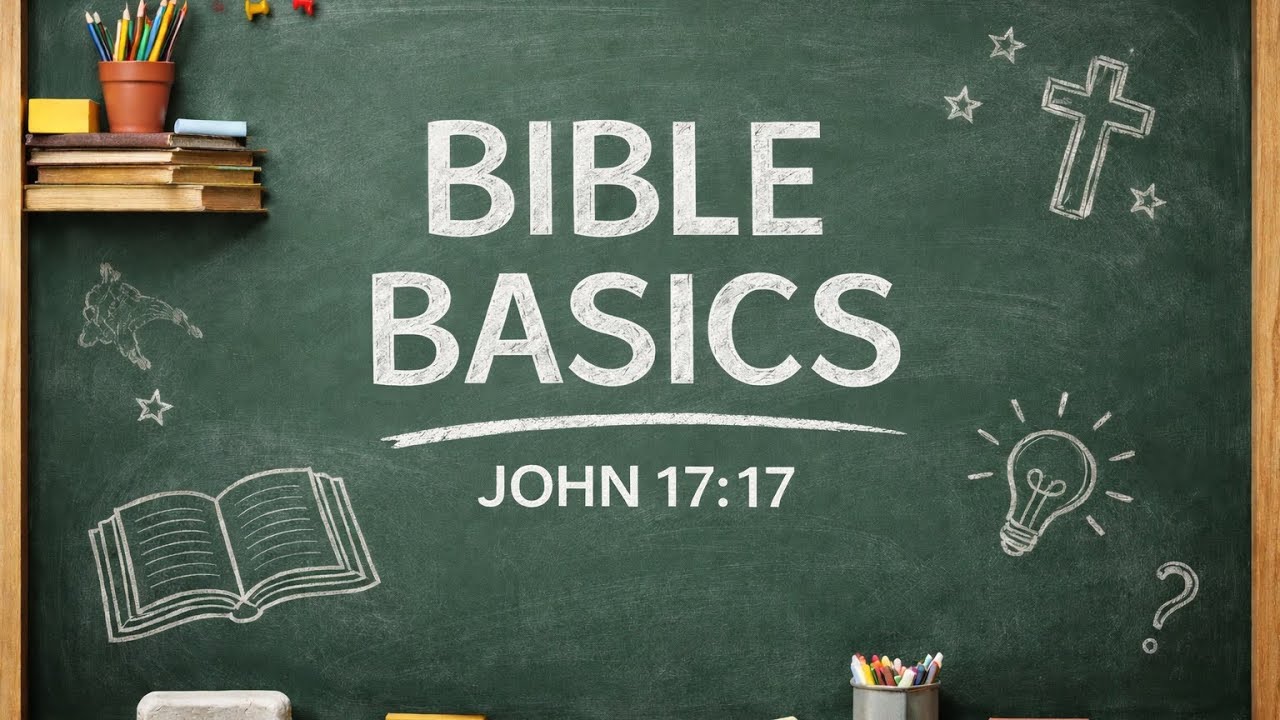 02-08-26: Bible Basics - Week Two - New Union church of Christ