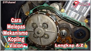 Cara Melepas Kopling Motor Vixion 150 Lengkap A-Z👍