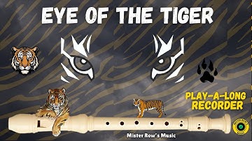 EYE OF THE TIGER | Play-a-long Recorder | Notes F# GAB high D | Level 4 - Recorder