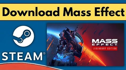 Mass Effect Legendary Edition Download PC | Download Mass Effect 1, 2 and 3 on PC | Mass Effect