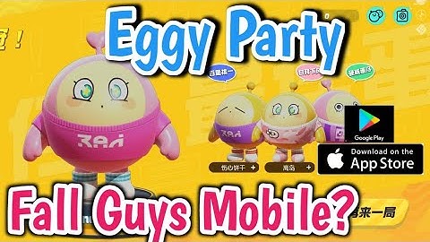 Eggy Party - Fall Guys Mobile | NetEase Beta Gameplay | All Levels