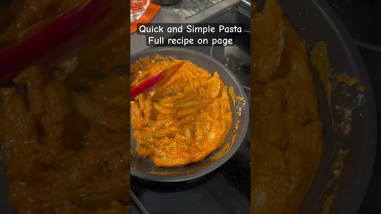Quick and simple pasta 