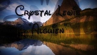 Crystal Lewis - Alguien (Letra) chords