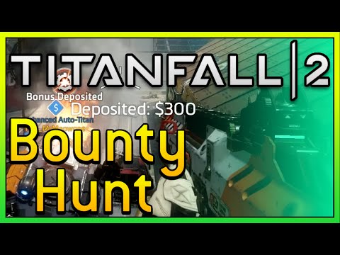 Titanfall 2 Bounty Hunt / Boomtown Gameplay! (Tech Test Gameplay) - Titanfall 2 Bounty Hunt / Boomtown Gameplay! (Tech Test Gameplay)