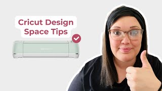 CRICUT DESIGN SPACE Tips You MUST Know