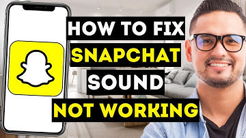 How To Fix Snapchat Sound Not Working (Updated 2024) - Full Guide