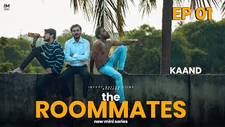 The Roommates Ep01 Kaand Mini Series Impact Motion Films