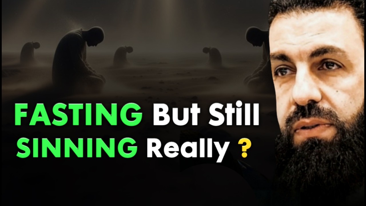 Fasting But Still Sinning? Here’s What Happens - Ramadan Warning | Belal Assaad