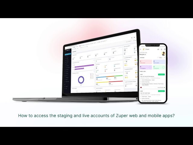 How to access the staging and live accounts on Zuper web and mobile apps?