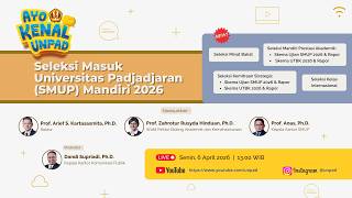 Socialization of the 2026 Independent Padjadjaran University (SMUP) Entrance Selection