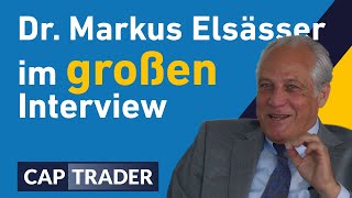 Dr. Markus Elsässer im großen CapTrader Interview