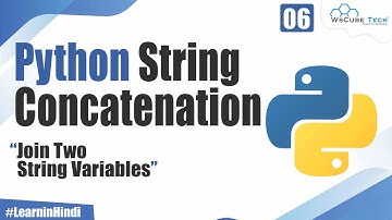 What is String in Python and How to Concatenate Two String Variables