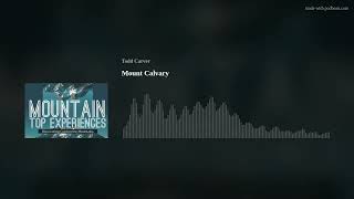 Mount Calvary