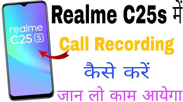 realme c25s me call recording kaise kare।। How to call recording in realme c25s ।।