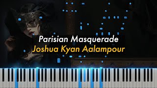 Parisian Masquerade | Joshua Kyan Aalampour
