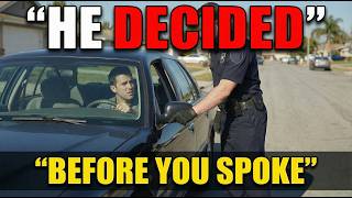 8 SIGNS a Cop Has Already Decided to Arrest You Before Saying a Word