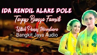 Download Lagu Ida Kendil Alake Pole // Bunga Famili // Ultah Perkas Panas Membara MP3