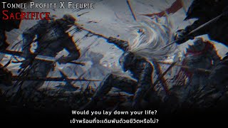 [แปลเพลง] Sacrifice - Tommee Profitt x Fleurie (Lyrics)