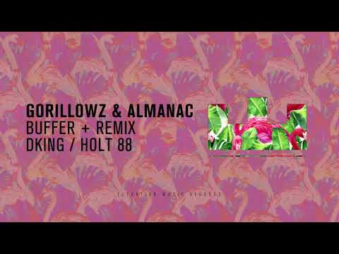 Gorillowz, Almanac - Buffer