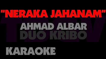 Neraka Jahanam - Ahmad Albar. Karaoke. Duo Kribo. Godbless. God Bless.