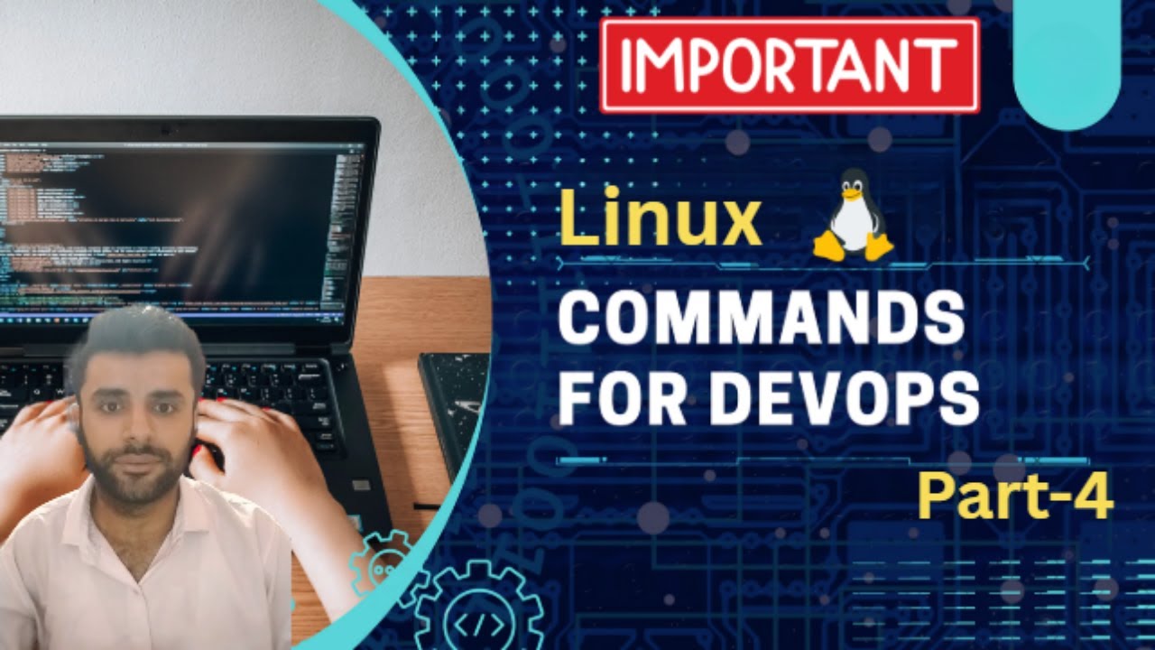 Linux for DevOps Part 4 in Hindi | Must-Know Linux Commands for ...