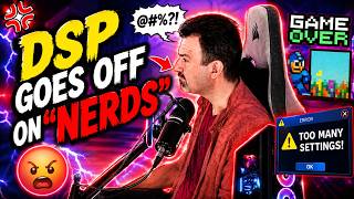 DSP MELTS DOWN Over PC Gaming Being “Too Complicated”