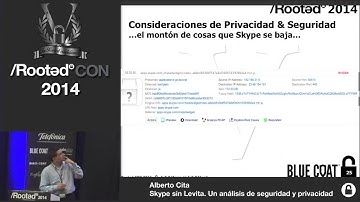 Alberto Cita – Skype: An analysis of security and privacy [Rooted CON 2014 - ENG]
