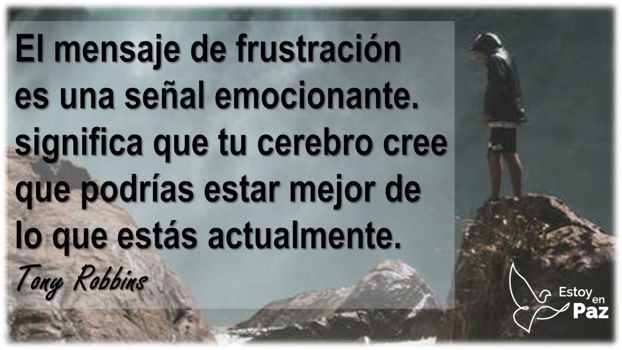 Frustración (parte 5 de 7)