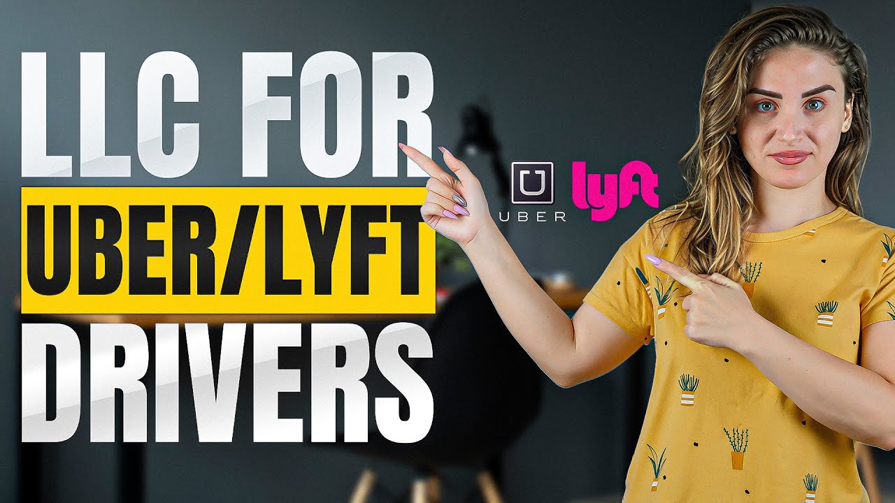 How to Start an LLC for Uber and Lyft (Step-by-Step Guide) - YouTube