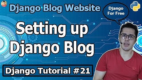 Django CMS: Creating a Django Blog | Django Tutorial #21