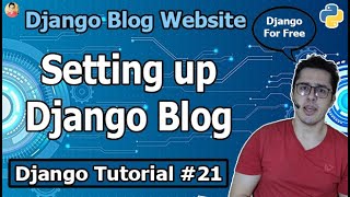 Django CMS: Creating a Django Blog | Django Tutorial #21