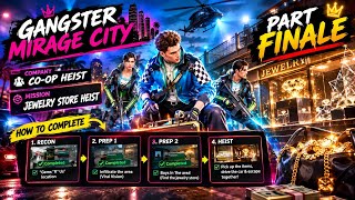 Full Jewelry Store Heist FINAL | Co-Op Heist | Part Finale | Gangster Mirage City Update