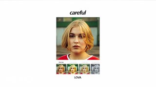 Watch Lova Careful video