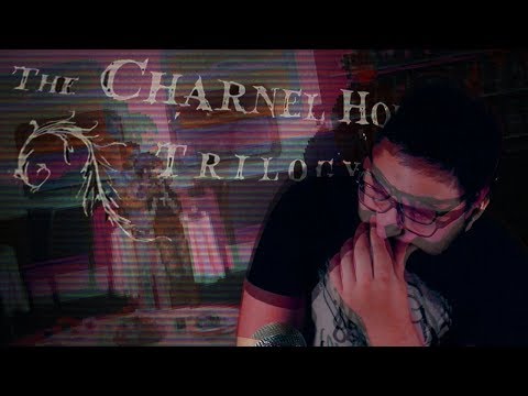 ΤΕΛΟΣ...Η ΟΧΙ?!~The Charnel House Trilogy[ΤΕΛΟΣ]
