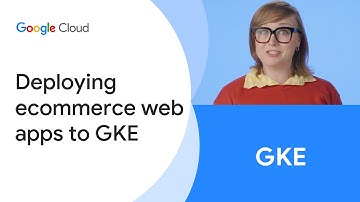 Deploying an ecommerce web app to GKE