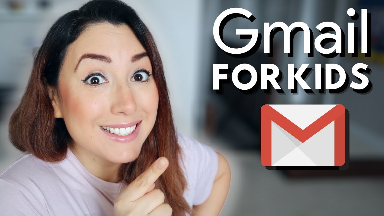 How to Create a Gmail Account For Your Child