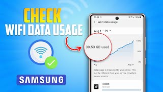 how to Check Wi-Fi Data Usage on Samsung | Samsung WiFi Data Usage