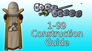 1-99 Construction Guide Runescape 2007 Fast