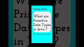 What are Primitive Data Types in Java | Coding Skills