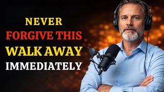 If Someone Does This to You, Never Forgive Them 4 Relationship Red Flags (Stoic Wisdom)