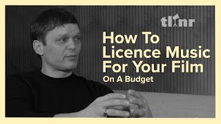 How To License Music For Your Film | Christian Siddell Musicologist