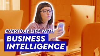 How Business Intelligence Transforms Everyday Decision-Making
